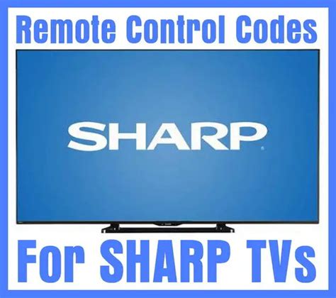 Remote Control Codes For Sharp TVs.